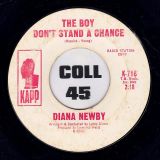 Diana Newby – Everything’s Wrong b/w The Boy Don’t Stand A Chance – Kapp DJ 7″