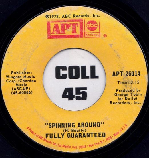 Fully Guaranteed - Spinning Around b/w We Can't Make It Together - Atp 7" VG