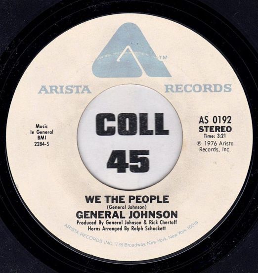 General Johnson - We The People b/w Keep Keepin' On - Arista 7"