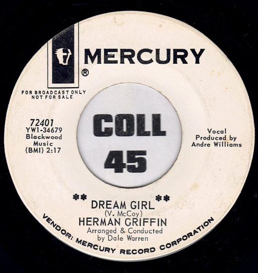 Herman Griffin - Dream Girl b/w Nothing Beats A Failure But A Try - Mercury DJ 7"