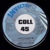 Holland-Dozier Featuring Lamont Dozier – Why Can’t We Be Lovers b/w Don’t Leave Me (Instrumental) – Invictus 7″