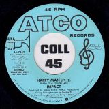 Impact – Happy Man b/w Long Version – ATCO DJ 7″
