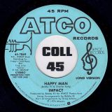 Impact – Happy Man b/w Long Version – ATCO DJ 7″