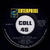 Isaac Hayes – Never Can Say Goodbye b/w I Can’t Help It (If I’m Still In Love With You) – Enterprise 7″