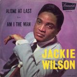 Jackie Wilson – Alone At Last b/w Am I The Man – Brunswick 7″