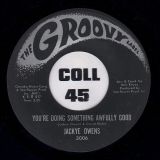 Jackye Owens – You’re Doing Something Awfully Good b/w Tenderly, Tenderly – Groovy 7″