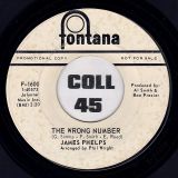 James Phelps – The Wrong Number b/w Fabulous One – Fontana DJ 7″