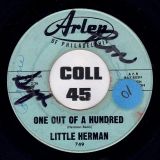 Little Herman – One Out Of A Hundred	b/w It’s All Right Pardner – Arlen 7″