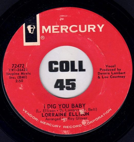 Lorraine Ellison - I Dig You Baby b/w Don't Let It Go To Your Head- Mercury 7"