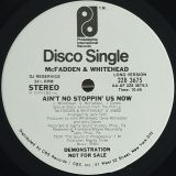 McFadden & Whitehead – Ain’t No Stoppin’ Us Now b/w Short Version – PIR DJ 12″