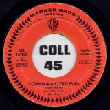 Mel Taylor And The Magics – Young Man, Old Man b/w I’ve Got My Love To Keep Me Warm – WB 7″