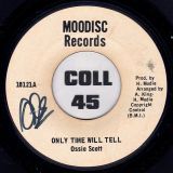 Ossie Scott – Only Time Will Tell b/w Version – Moodisc JA 7″