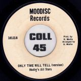 Ossie Scott – Only Time Will Tell b/w Version – Moodisc JA 7″