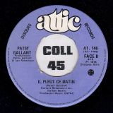 Patsy Gallant – Libre Pour L’amour b/w Il Pleut Ce Matin – Attic CAN 7″