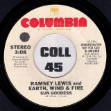 Ramsey Lewis And Earth, Wind & Fire – Sun Goddess STEREO b/w MONO Version – Columbia DJ 7″