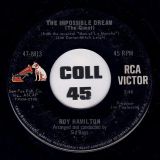 Roy Hamilton – She’s Got A Heart b/w The Impossible Dream – RCA 7″