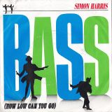 Simon Harris – Bass (How Low Can You Go) b/w The Playback Edit – Metronome GER 7″