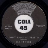 Sims Twins – Soothe Me b/w Don’t Fight It, Feel It – SAR 7″