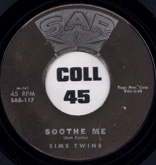 Sims Twins - Soothe Me b/w Don't Fight It, Feel It - SAR 7"
