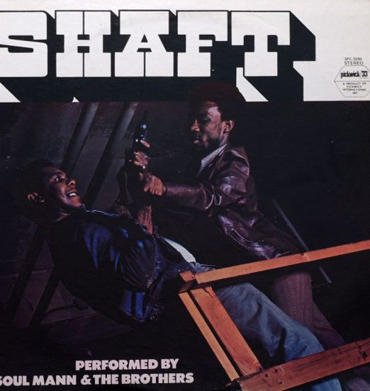 Soul Mann & The Brothers - Shaft - Pickwick LP