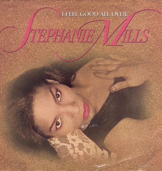 Stephanie Mills - I Feel Good All Over b/w Suite Version - MCA 7"
