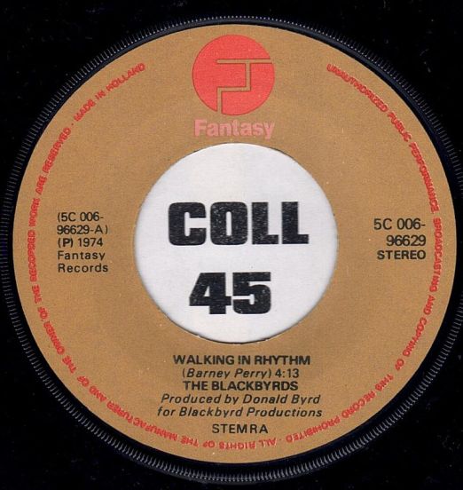 The Blackbyrds - Walking In Rhythm b/w The Baby - Fantasy NL 7"