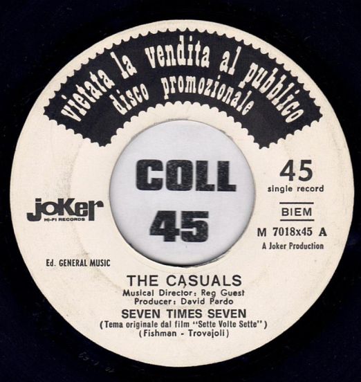 The Casuals - Seven Times Seven b/w Hey-Hey-Hey - Joker DJ IT 7"