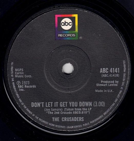 TheCrusaders-DontLetItGetYouDownLABELB