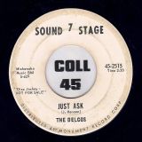 The Delcos – Just Ask b/w Still Miss You So – Sound Stage 7 DJ 7″