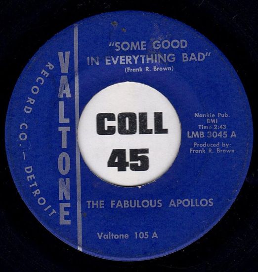 The Fabulous Apollos - Some Good In Everything Bad b/w The Valtone Band - Some Good In Everything Bad Instrumental - Valtone 7"