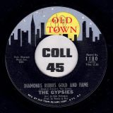 The Gypsies – Jerk It b/w Diamonds, Rubies, Gold And Fame – Old Town 7″
