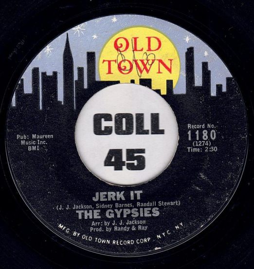 The Gypsies - Jerk It b/w Diamonds, Rubies, Gold And Fame - Old Town 7"
