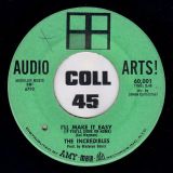The Incredibles – Crying Heart b/w I’ll Make It Easy – Audio Arts 7″