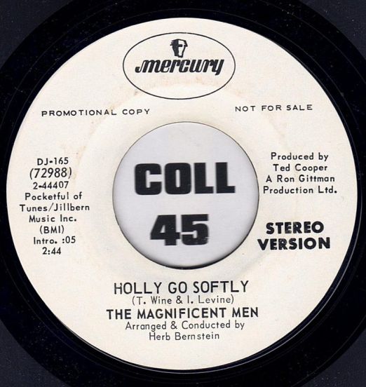 The Magnificent Men - Holly Go Softly - Mercury DJ 7"
