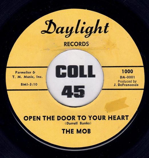 The Mob - Open The Door To Your Heart b/w I Wish You'd Leave Me Alone - Daylight 7"