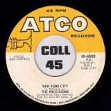 The Precisions – New York City b/w You’re The Best (That Ever Did It) – ATCO 7″