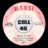 The Prophets Of Sound – Shade Of Red b/w Win My Time – Marsi 7″