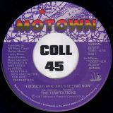The Temptations – I Wonder Who She’s Seeing Now b/w Girls (They Like It) – Motown 7″