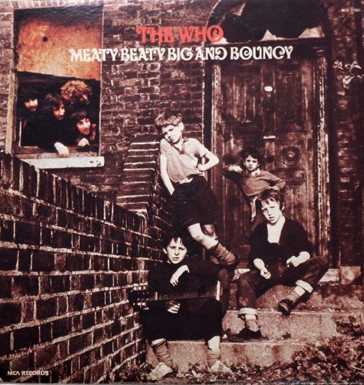 The Who - Meaty, Beaty, Big & Bouncy - MCA LP
