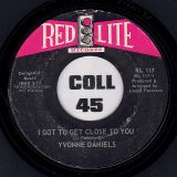 Yvonne Daniels – Super Soul Music b/w I Got To Get Close To You – Red Lite 7″