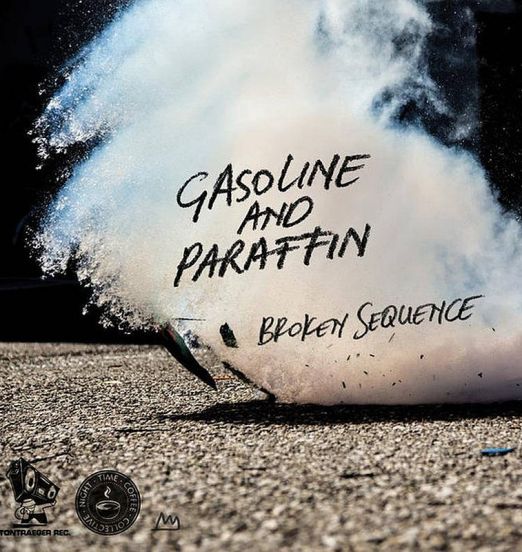 Broken Sequence - Gasoline And Paraffin - Tonträger AT 12" EP