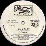 D Train – Walk On By – Prelude DJ 12″