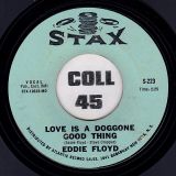 Eddie Floyd – Love Is A Doggone Good Thing b/w Hey Now – Stax 7″