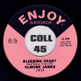 Elmore James – Mean Mistreatin’ Mama b/w Bleeding Heart – Enjoy 7″
