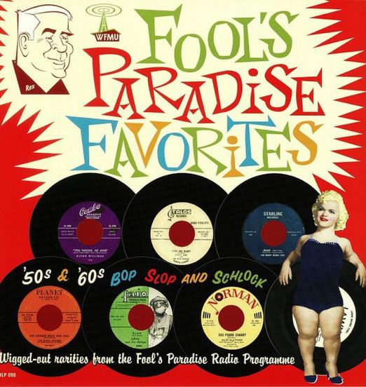 VA - Fool's Paradise Favorites - '50s & '60s Bop Slop & Schlock - Jazzman UK 2LP+7"