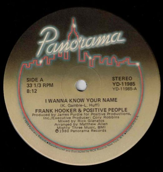 Frank Hooker & Positive People - I Wanna Know Your Name b/w This Feelin' - Panorama 12"