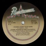 Frank Hooker & Positive People – I Wanna Know Your Name b/w This Feelin’ – Panorama 12″
