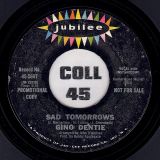 Gino Dentie – End Of Time b/w Sad Tomorrows – Jubilee 7″