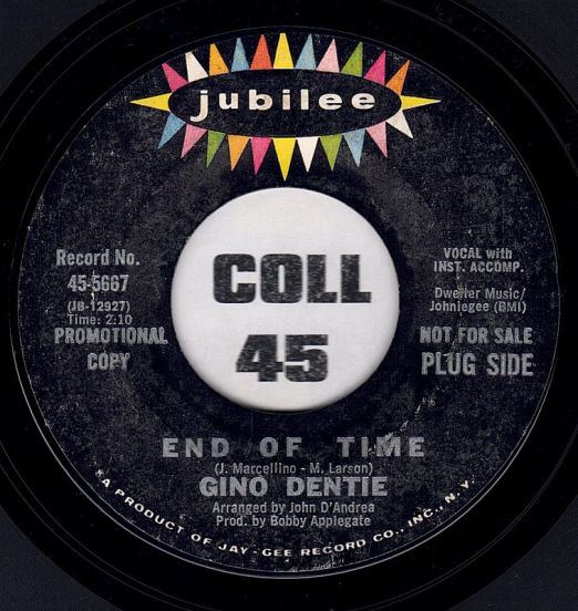 Gino Dentie - End Of Time b/w Sad Tomorrows - Jubilee 7"