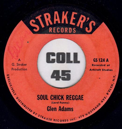 Glen Adams - Soul Chick Reggae b/w Dread Experience - Strakers 7"